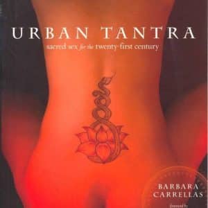 Urban Tantra by Barbara Carrellas