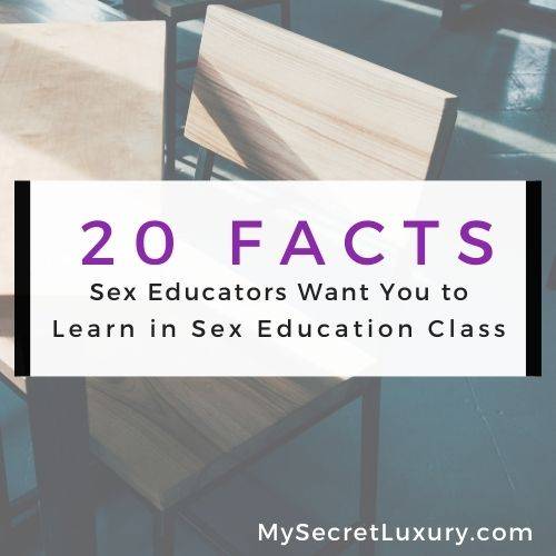 20 Facts Sex Educators Want You to Learn in Sex Education Class