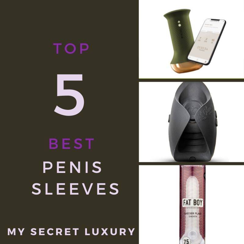 Top 5 Best Penis Sleeves 2024