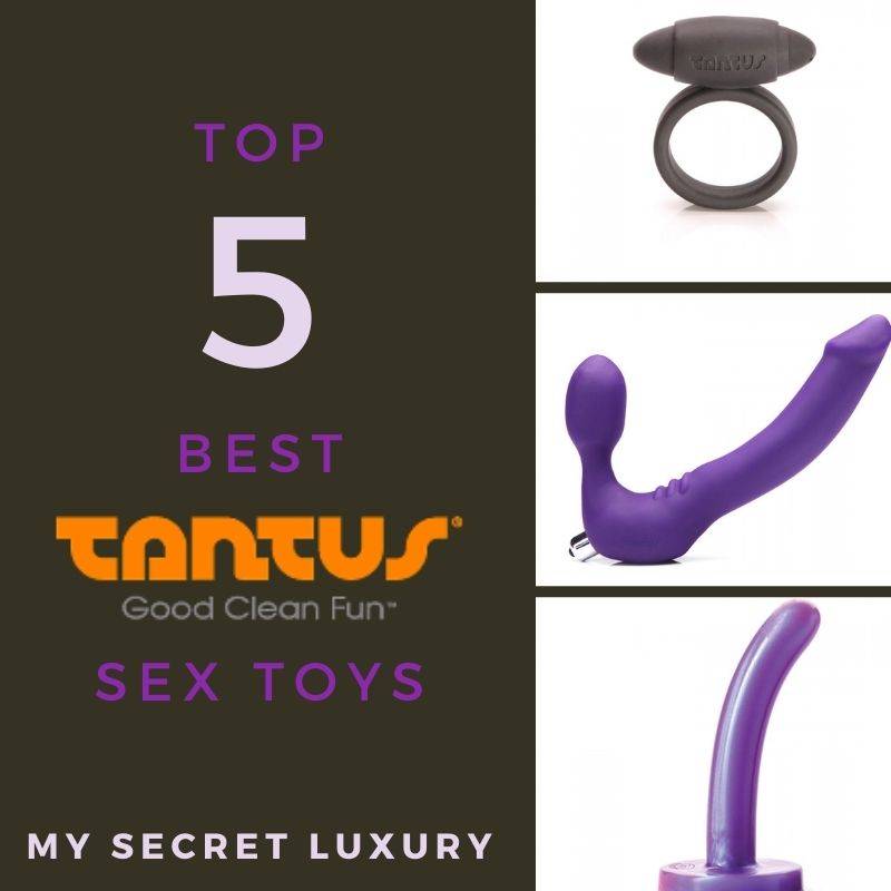 Top 5 Best Tantus Sex Toys 2024 My Secret Luxury