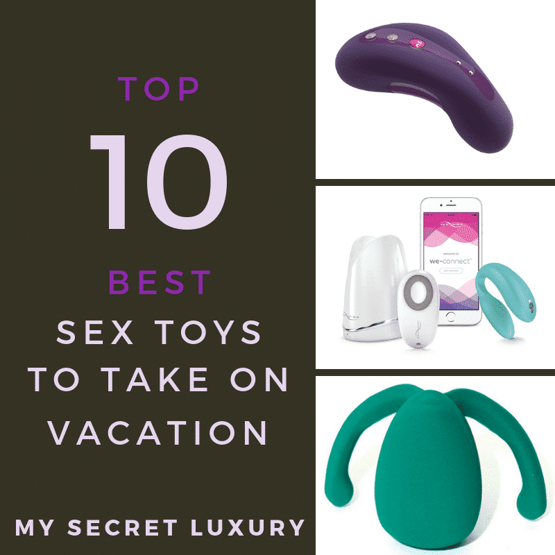 Top 10 Best Sex Toys To Take On Vacation 2024